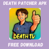 Death Patcher APK (Updated Version) v7.8 Free For Download.