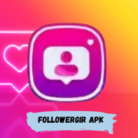 FollowerGir APK [New v8.6] Free For Download