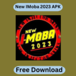 New IMoba 2023 APK (Updated Version) Part 132 Free Download